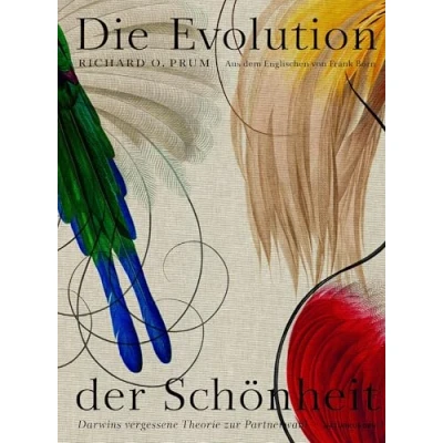 Abbildung von Die Evolution der Schönheit: Darwins vergessene Theorie zur Partnerwahl (Naturkunden)