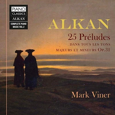 Abbildung von Alkan:25 Preludes,Dans Touse les Tons,