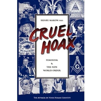 Abbildung von Cruel Hoax: Feminism and the New World Order: &amp; Order