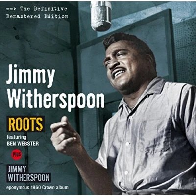 Abbildung von Roots &amp; Jimmy Witherspoon+3