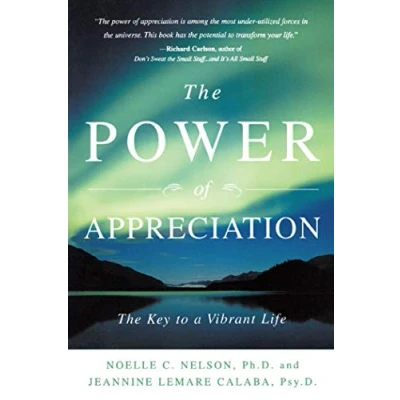Abbildung von The Power of Appreciation: Key to a Vibrant Life