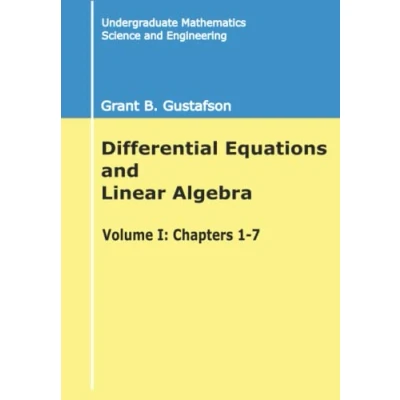 Abbildung von Differential Equations and Linear Algebra: Undergraduate Mathematics, Science Engineering, Chapters 1 7