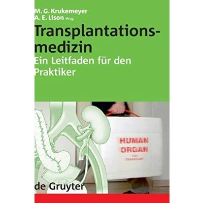 Abbildung von Transplantationsmedizin: Ein Leitfaden für den Praktiker (Leitfäden Praktiker)