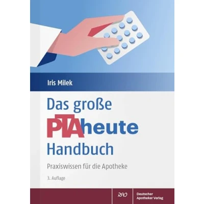 Abbildung von Das große PTAheute Handbuch: Praxiswissen für die Apotheke