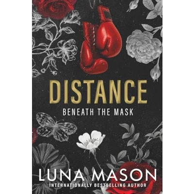 Abbildung von Distance: A Dark Mafia Romance (Beneath The Mask Series, Band 1)