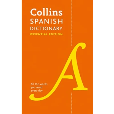 Abbildung von Spanish Essential Dictionary: Bestselling bilingual dictionaries (Collins Essential)