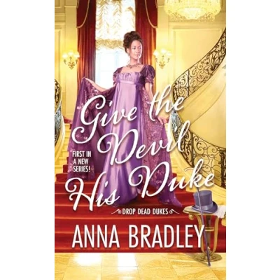 Abbildung von Give the Devil His Duke (Drop Dead Dukes, Band 1)