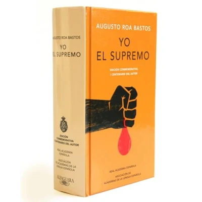 Abbildung von Yo el supremo. Edición conmemorativa/ I the Supreme. Commemorative Edition (RAE)