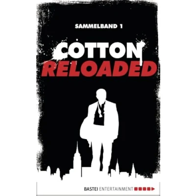 Abbildung von Cotton Reloaded Sammelband 01: 3 Folgen in einem Band