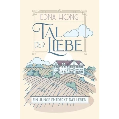 Abbildung von Tal der Liebe: Ein Junge entdeckt das Leben
