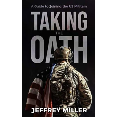 Abbildung von Taking the Oath: A Guide to Joining US Military