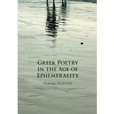 Abbildung von Greek Poetry in the Age of Ephemerality