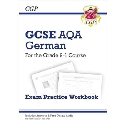 Abbildung von GCSE German AQA Exam Practice Workbook: includes Answers &amp; Online Audio (For exams in 2025) (CGP German)
