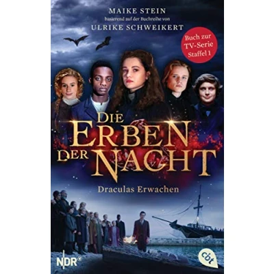 Abbildung von Die Erben der Nacht Draculas Erwachen: Das Buch zum großen TV Serienhighlight (Die Filmbuch Reihe, Band 1)