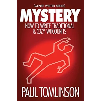 Abbildung von Mystery: How to Write Traditional &amp; Cozy Whodunits (Genre Writer, Band 1)