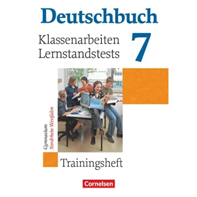 Abbildung von Deutschbuch Gymnasium Trainingshefte 7. Schuljahr: Klassenarbeiten, Lernstandstests Nordrhein Westfalen Trainingsheft mit Lösungen