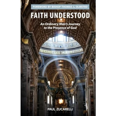 Abbildung von Faith Understood: An Ordinary Man&#039;s Journey to the Presence of God