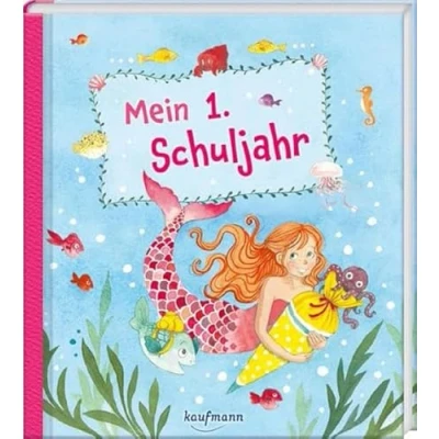 Abbildung von Mein 1. Schuljahr: Meerjungfrau (Ein Album zur Erinnerung an die Einschulung und das gesamte erste Schuljahr)