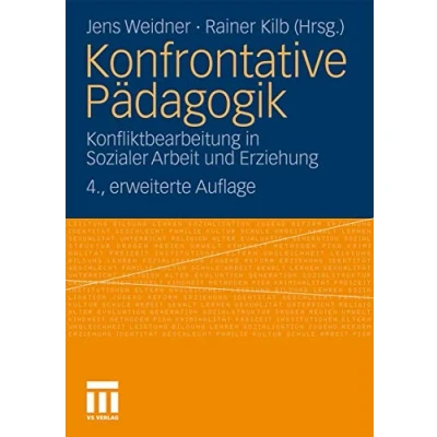 Abbildung von Konfrontative Pädagogik: Konfliktbearbeitung in Sozialer Arbeit und Erziehung (German Edition)