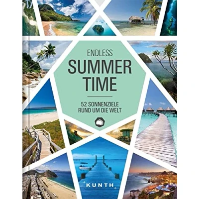 Abbildung von Summertime, 52 Sonnenziele rund um die Welt (KUNTH Reise Inspiration)