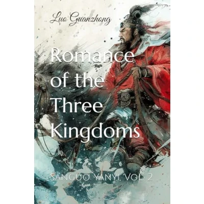 Abbildung von Romance of the Three Kingdoms: Sanguo Yanyi, Vol. 2