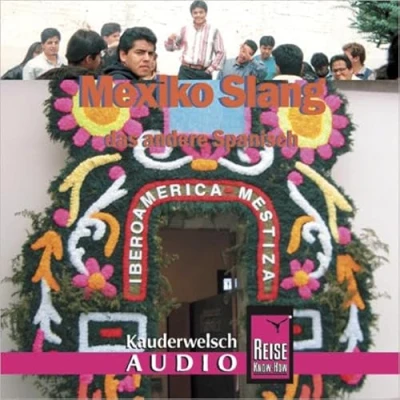 Abbildung von Reise Know How Kauderwelsch AUDIO Mexiko Slang (Audio CD): CD