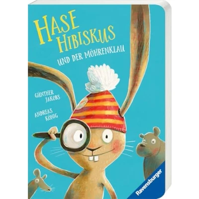 Abbildung von Hase Hibiskus und der Möhrenklau Kinderbuch ab 3 Jahren, Pappbilderbuch, Bilderbuch
