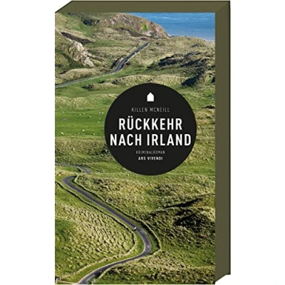 Abbildung von Rückkehr nach Irland: ein fesselnder Kriminalroman voller Geheimnisse und Spannung Tauche in die düstere Welt der Ermittlungen