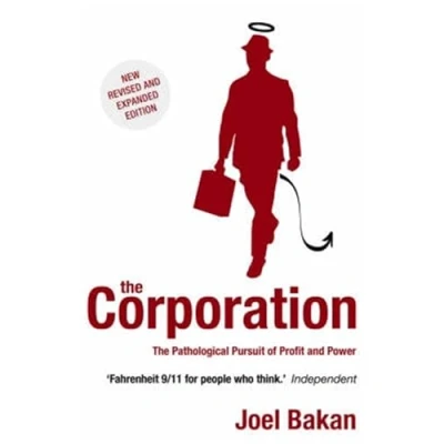 Abbildung von The Corporation: Pathological Pursuit of Profit and Power