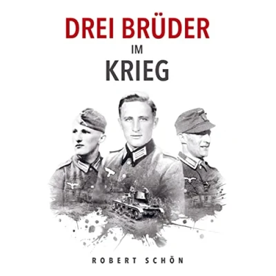 Abbildung von Drei Brüder im Krieg: Ergreifende Feldpost aus dem Zweiten Weltkrieg