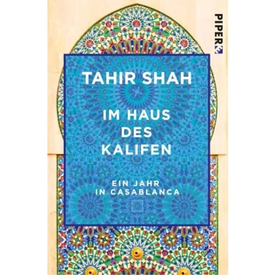 Abbildung von Im Haus des Kalifen: Ein Jahr in Casablanca