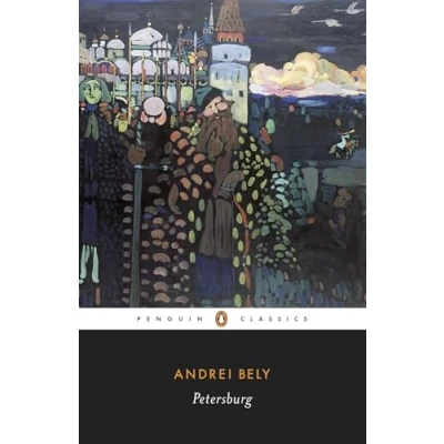 Abbildung von Petersburg: A Novel in Eight Chapters. Introduction by Adam Thirlwell (Penguin Classics)