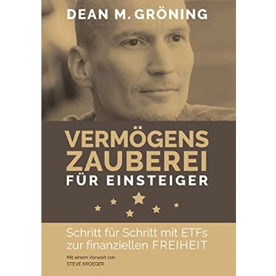 Abbildung von Vermögenszauberei für Einsteiger: Schritt mit ETFs zur finanziellen Freiheit