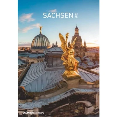 Abbildung von Alpha Edition Sachsen 2025 Bildkalender, 23,7x34cm, Wandkalender mit Platz für Notizen und vielen Zusatzinformationen, Bilder aus dem Bundesland, deutsches Kalendarium Ferientermine DE/AT/CH