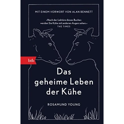 Abbildung von Das geheime Leben der Kühe: Mit einem Vorwort von Alan Bennett