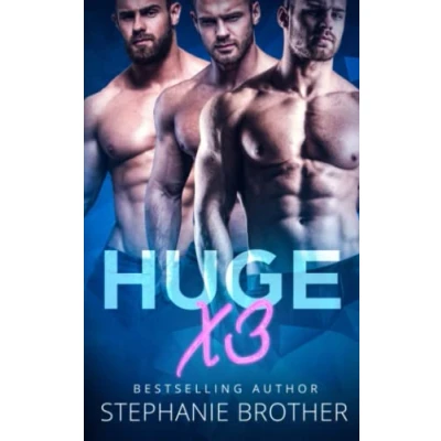Abbildung von HUGE X3: A MFMM Menage Stepbrother Romance (HUGE Series)