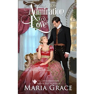 Abbildung von From Admiration to Love: The Darcys&#039; Second Christmas: A Pride and Prejudice sequel (Darcy Family Christmas, Band 3)