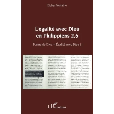 Abbildung von L&#039;égalité avec Dieu en Philippiens 2.6: Forme de = Egalité ?