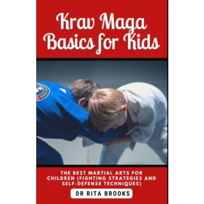 Abbildung von Krav Maga Basics for Kids: The Best Martial Arts Children (Fighting Strategies and Self Defense Techniques)