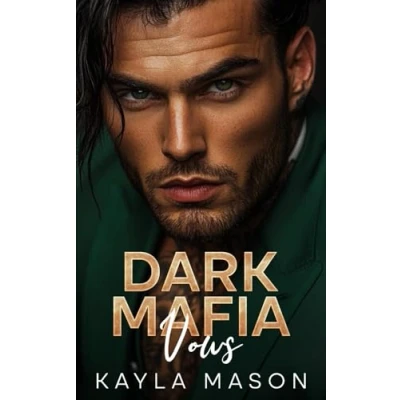 Abbildung von Dark Mafia Vows: An Arranged Marriage Enemies to Lovers Romance