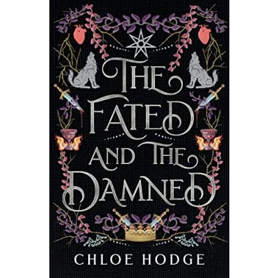 Abbildung von the Fated and Damned (The Cursed Blood, Band 2)