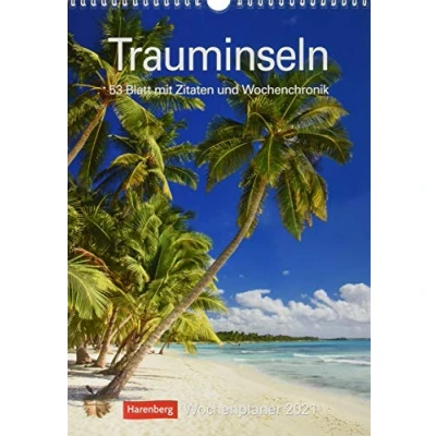 Abbildung von Trauminseln Kalender 2021: Wochenplaner, 53 Blatt mit Zitaten und Wochenchronik