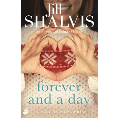 Abbildung von Forever and a Day: An exciting romance you won&#039;t be able to put down! (Lucky Harbor)