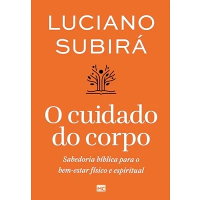 Abbildung von o cuidado do corpo: Sabedoria bíblica para bem estar físico e espiritual