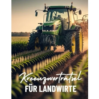 Abbildung von Ein Kreuzworträtsel Buch für Bauern und Landwirte mit Begriffen aus der Agrarwirtschaft.: Rätsel Knobelei in einem Kreuzworträtselheft Bauern.