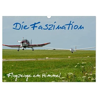 Abbildung von Die Faszination. Flugzeuge am Himmel (Wandkalender 2025 DIN A3 quer), CALVENDO Monatskalender