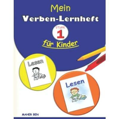 Abbildung von Mein Verben Lernheft für Kinder 1: Deutsch Lernen Aktivitäten Spielerisch Sprachen lernen. (Beschäftigungsbücher Kinder, Band 5)