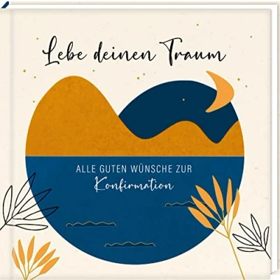 Abbildung von Geldkuvert Geschenkbuch: Lebe deinen Traum Alle guten Wünsche zur Konfirmation