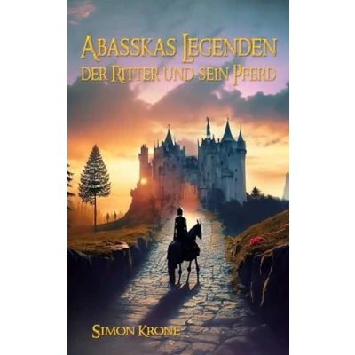 Abbildung von Abasskas Legenden: Der Ritter und sein Pferd
