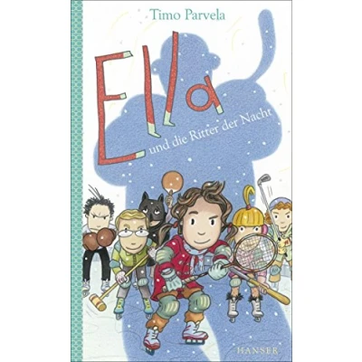 Abbildung von Ella und die Ritter der Nacht (Ella, 11, Band 11)